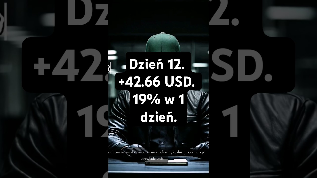 🔥13$ → 257$ w 12 dni.Bez presji.Dziś +42.66 USD. 