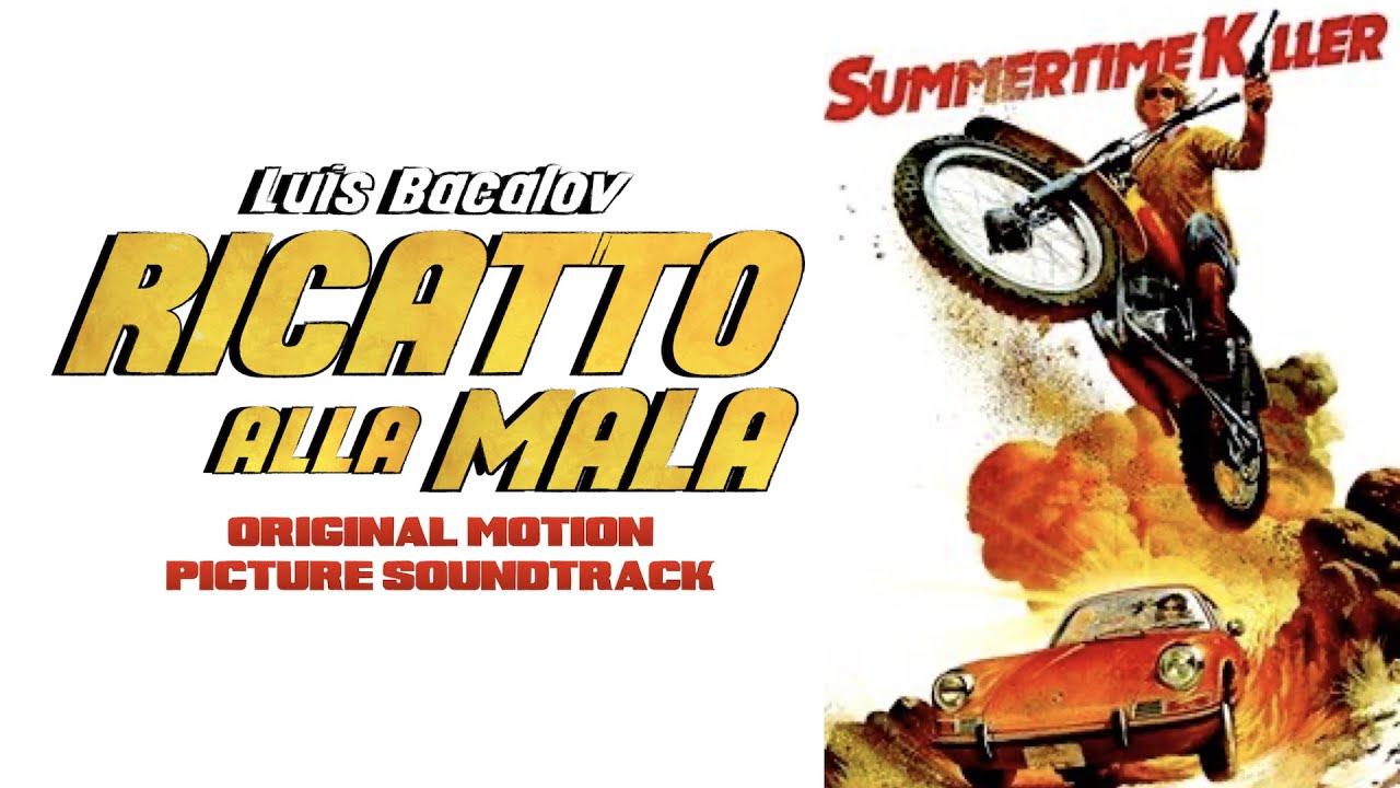 Luis Bacalov ● Ricatto alla Mala / Summertime Killer / Un verano para matar [FULL ALBUM]
