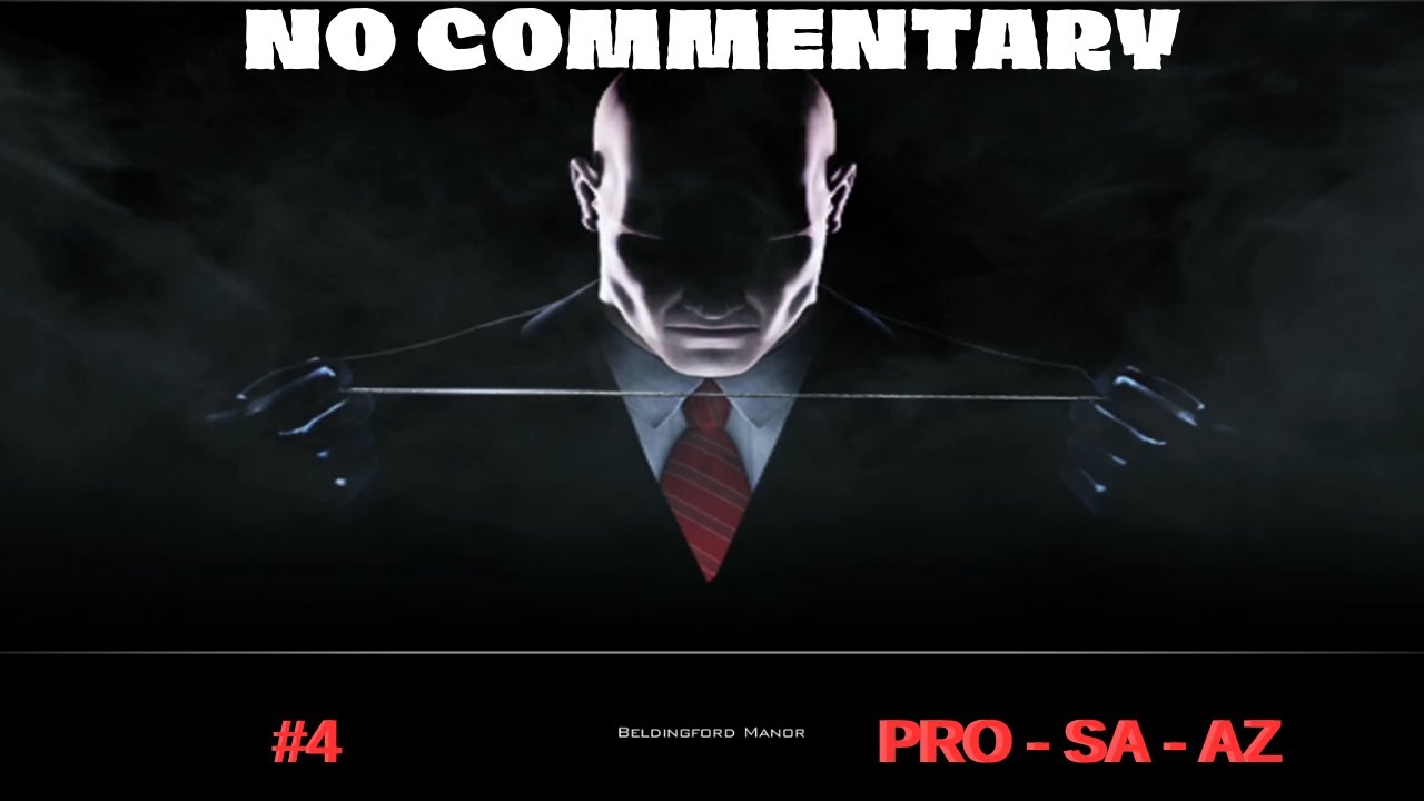 Hitman: Contracts - Beldingford Manor (No Commentary) - SA, AZ, PRO