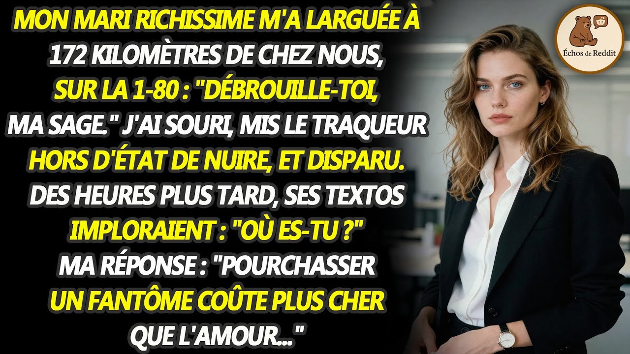 Mon riche mari m'a abandonnée à 172 kilomètres de chez moi - il l'a regretté quand j'ai disparu