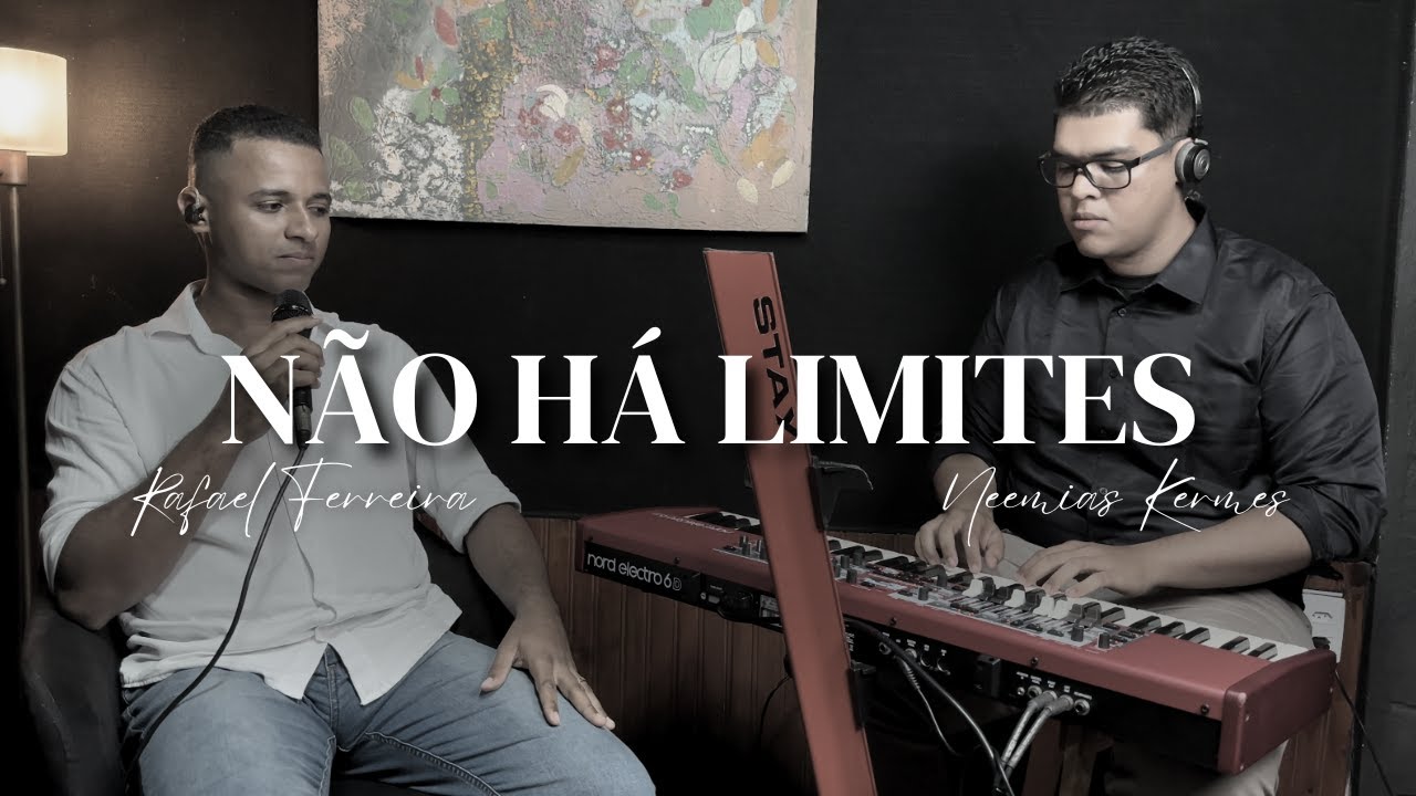 'Não Há Limites' (Voz e Piano) - Rafael Ferreira