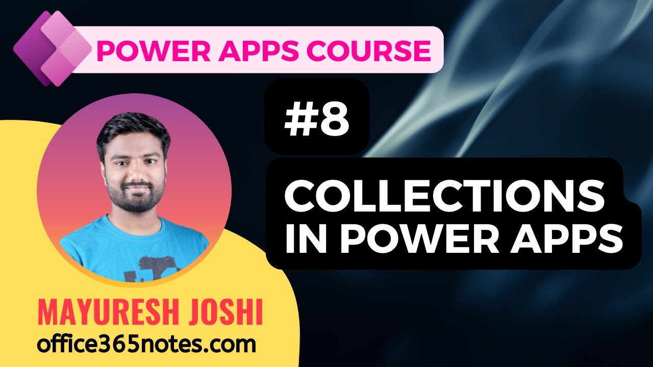 8. Collections in Power Apps | Power Apps Course