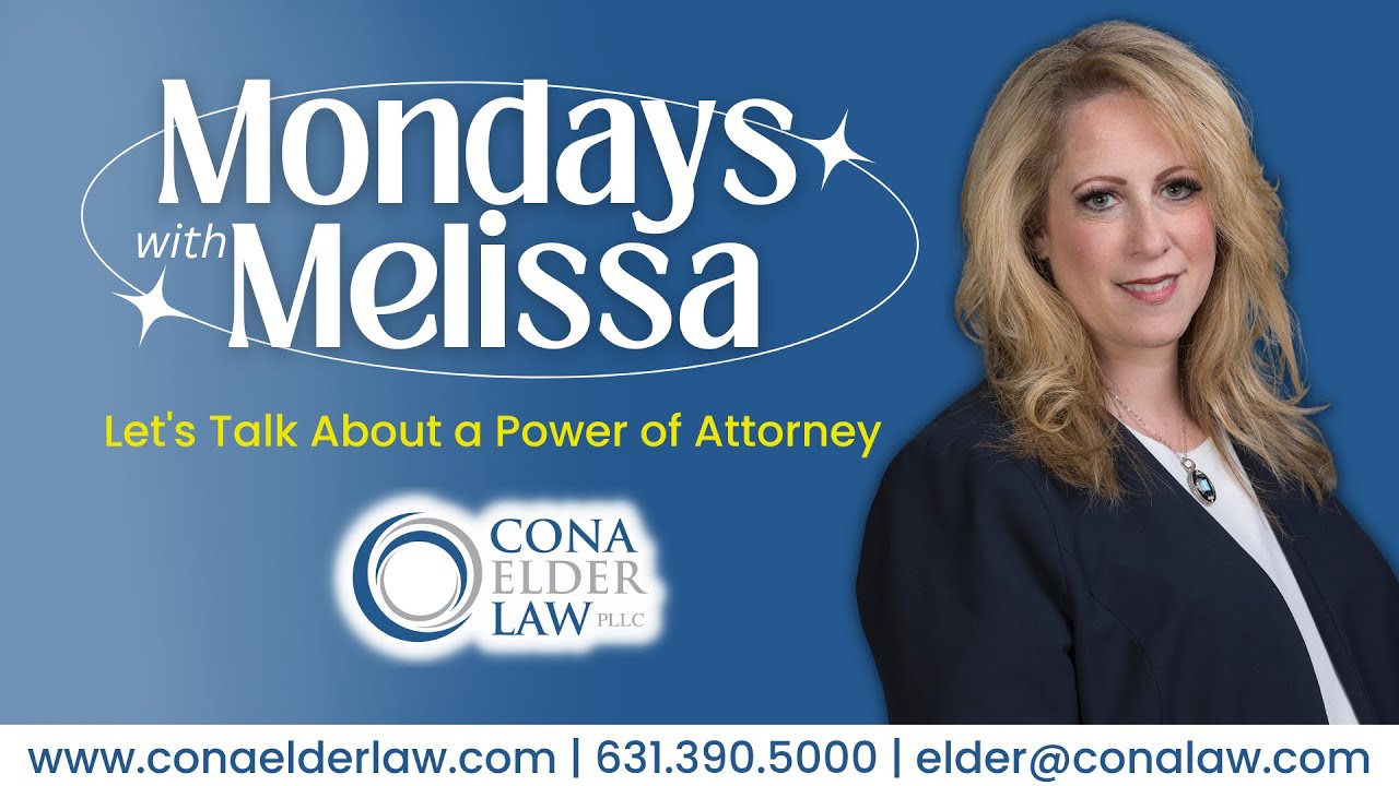 Power of Attorney: Mondays with Melissa