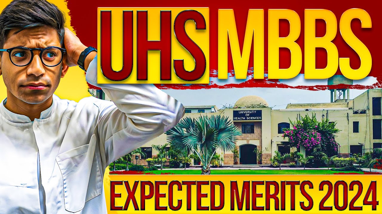 UHS MBBS Expected Merits 2024 :: Complete Analysis