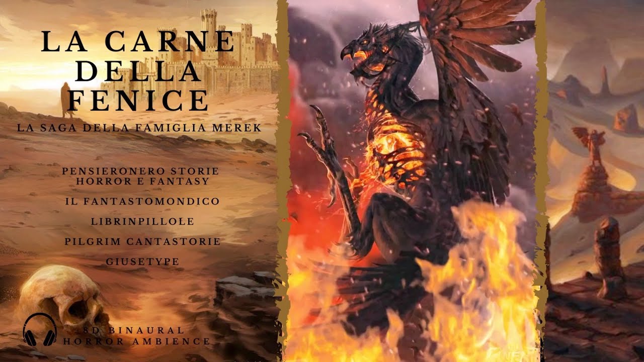 La Carne della Fenice – Audiolibro Horror Italiano VM18 –@IlFantastomondico  e @librinpillole