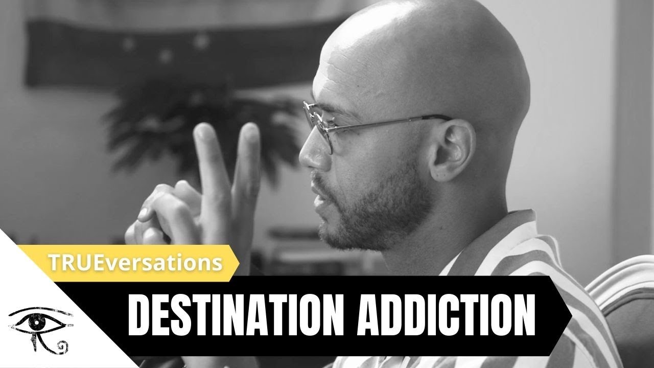 Destination Addiction (addicted to the destination, living in the future)