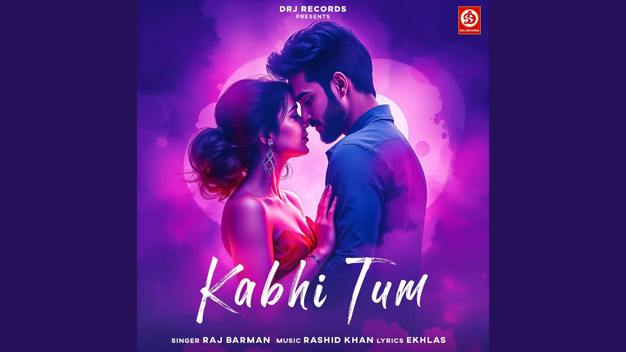 Kabhi Tum