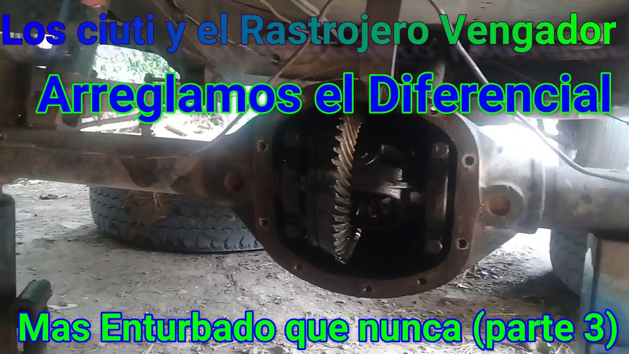 Reparacion de Diferencial, Turbo adaptado a motor de Rastrojero.(parte3). Rastrojero Vengador