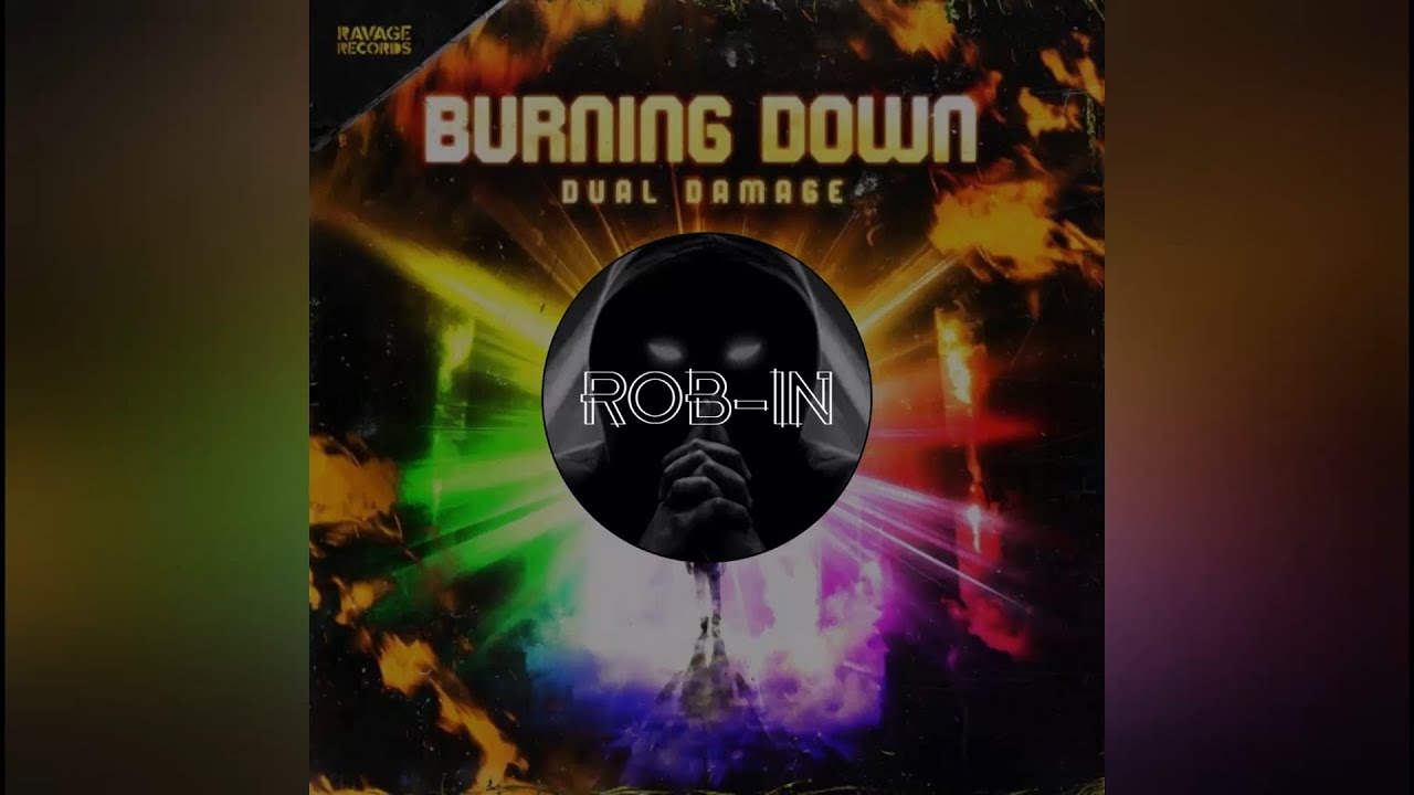 Dual Damage - Burning Down [Extended Mix]