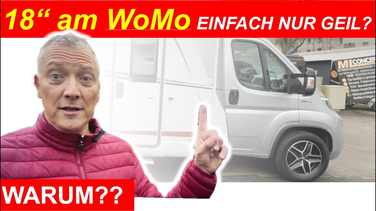 🔥 18“ am WoMo: Einfach nur geil? Ich erkläre Euch den Sinn! Neues Jahr, neues Fahrwerk!