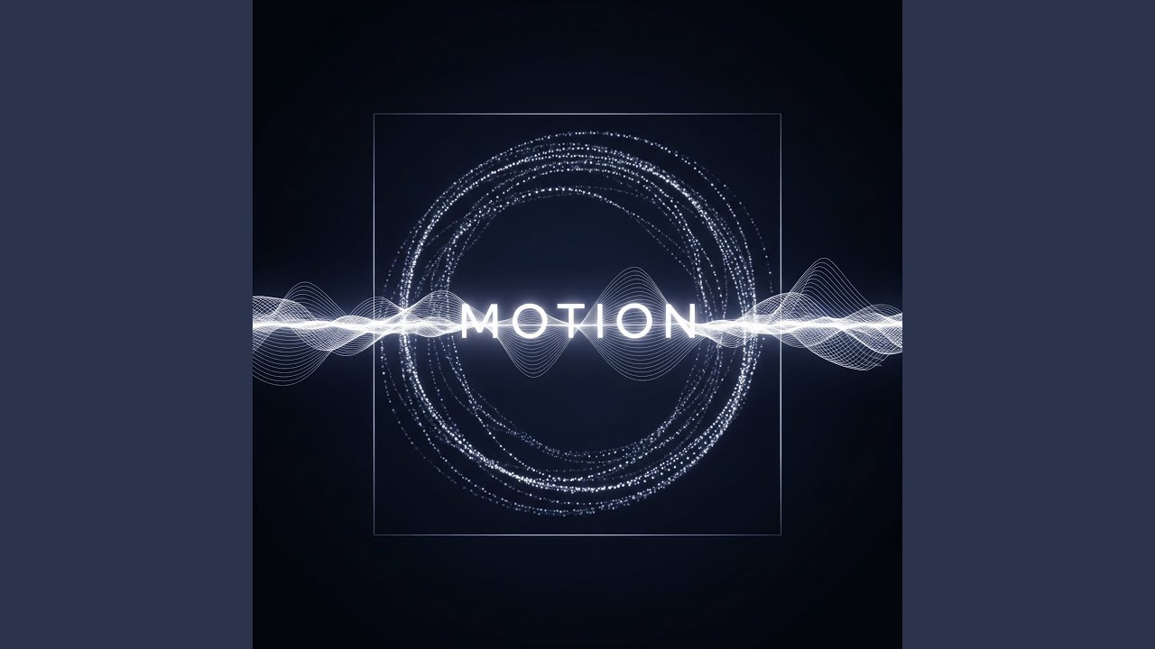 Motion