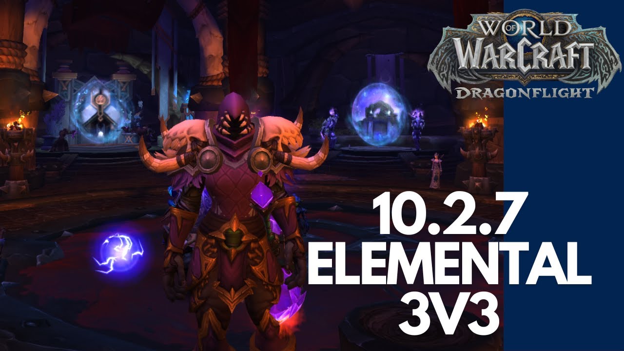 dragonflight 3v3 elemental gameplay