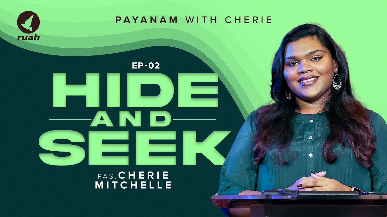Hide and Seek | Payanam Episode - 2 by Ps. Cherie Mitchelle | #ruahtv #cheriemitchelle #payanam