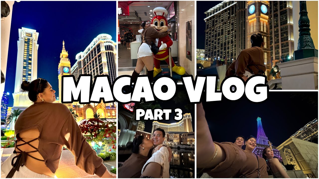 Macao Vlog 🇲🇴 #3 