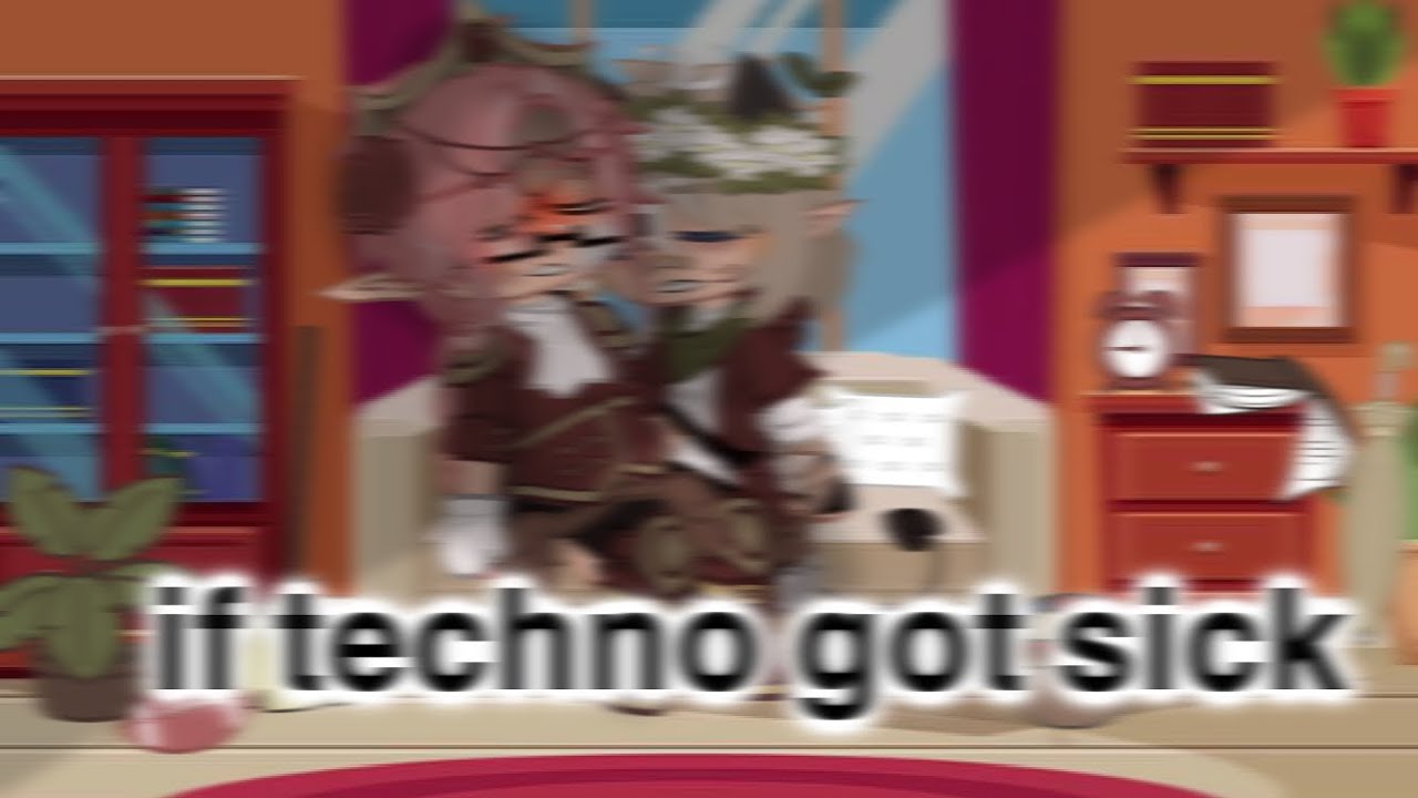 if techno was sick || fluff || •luffy• 🖇👑