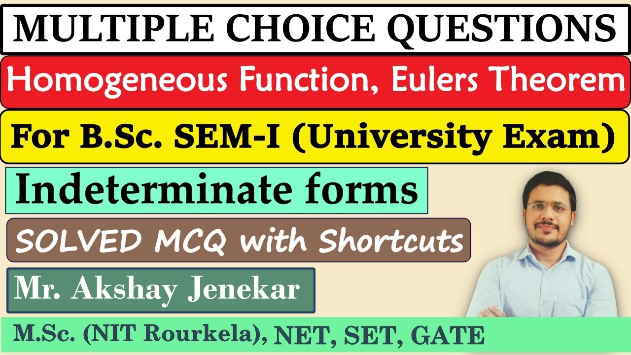 Solved MCQ on Homogeneous function | Euler's Theorem | Indeterminate Forms | L' Hospitals Rule | BSc