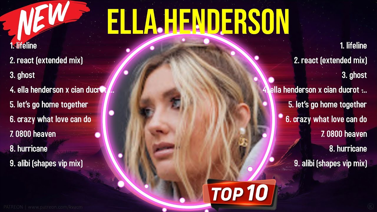 Top Hits Ella Henderson 2024 ~ Best Ella Henderson playlist 2024