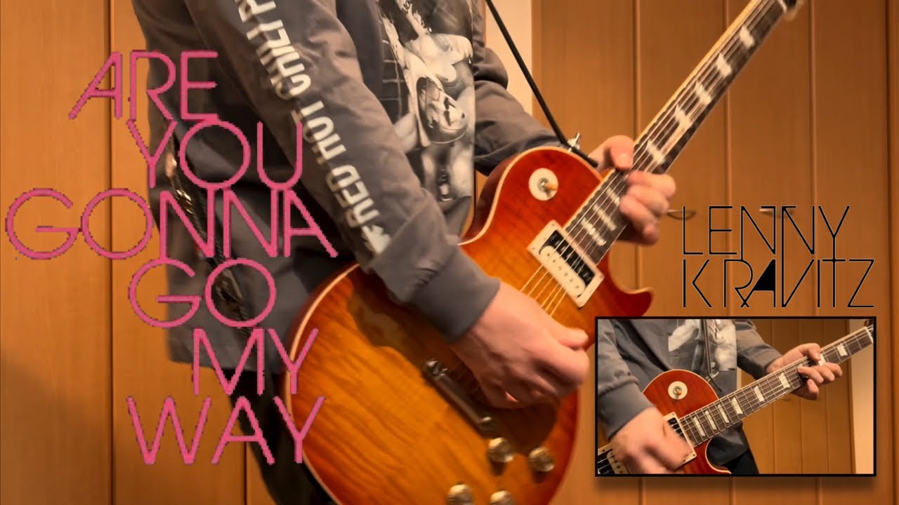 Lenny Kravitz - Are You Gonna Go My Way [Guitar Cover]