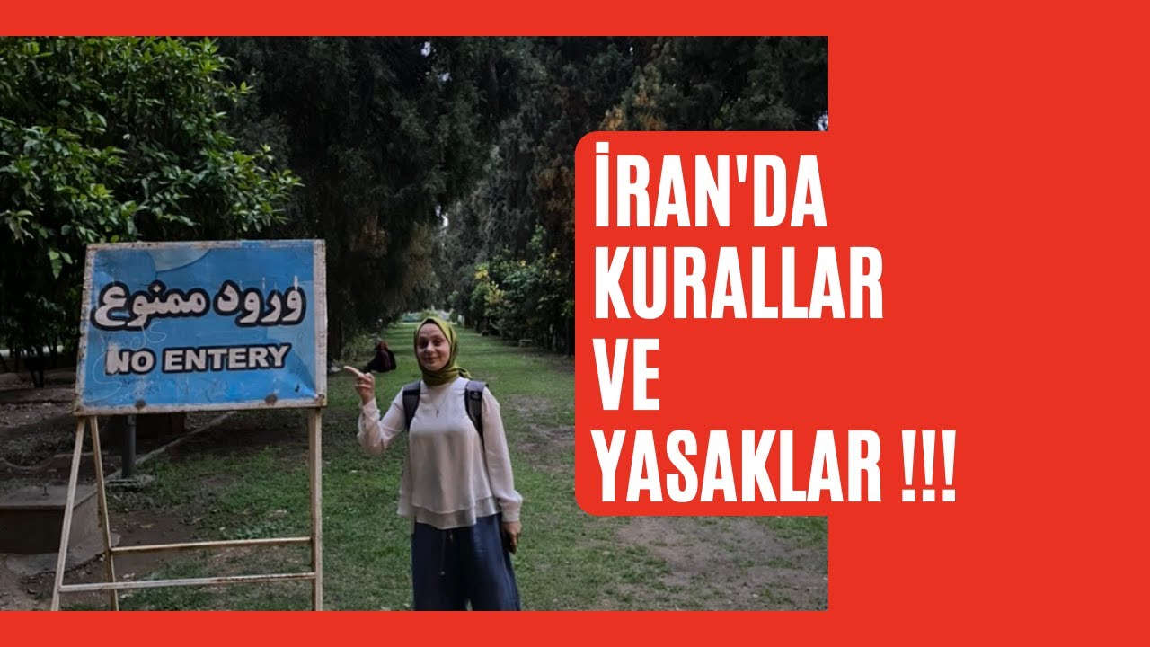 İRAN'A GELMEDEN ÖNCE BUNLARI MUTLAKA BİLMELİSİNİZ!!!