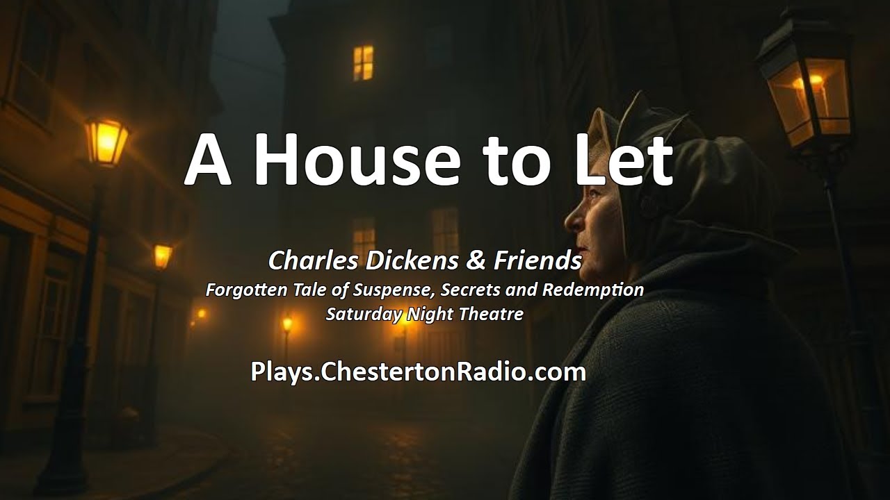 A House to Let – A Dickens Mystery | BBC Saturday Night Theatre Vintage Radio Drama