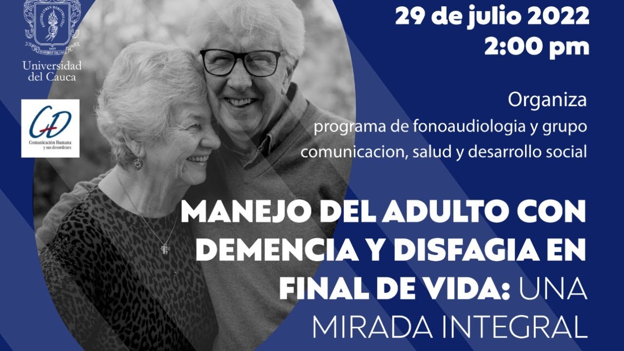 Manejo del adulto con demencia y disfagia en final de vida: una mirada integral