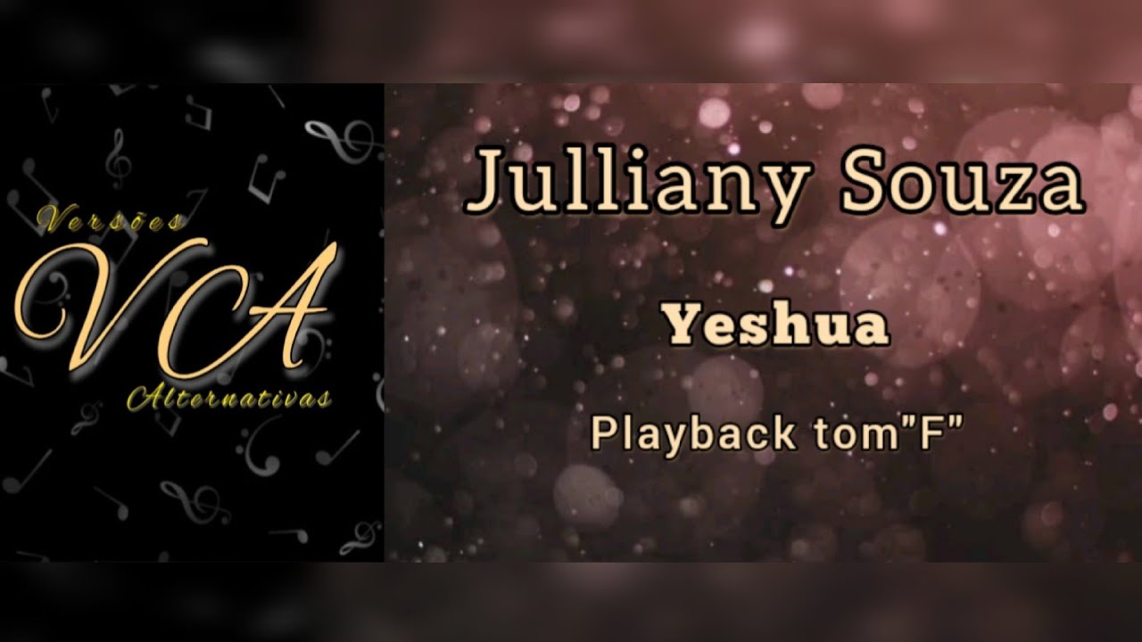 YESHUA - JULLIANY SOUZA (PLAYBACK LEGENDADO TOM 