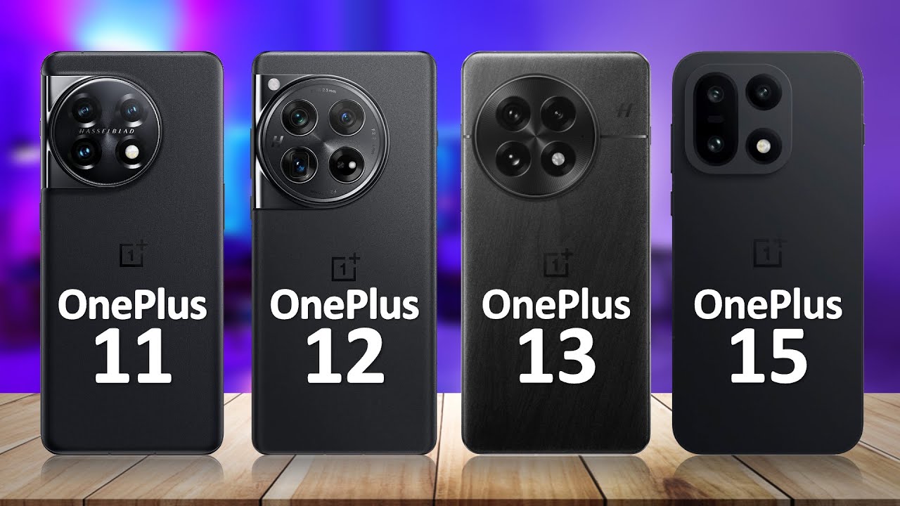 OnePlus 15 VS OnePlus 13 VS OnePlus 12 VS OnePlus 11