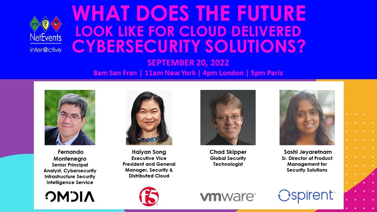 NetEvents Inter@ctive What does the future look like for cloud delivered cybersecurity solutions
