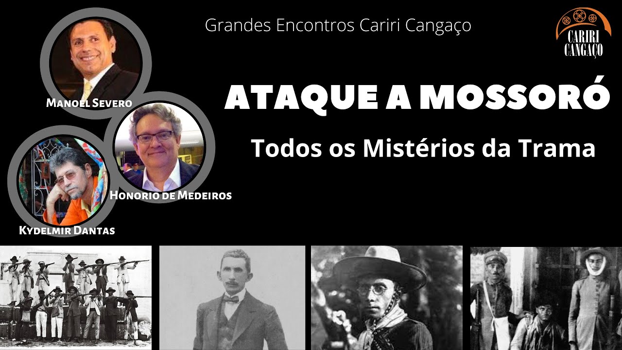 ATAQUE A MOSSORÓ; Todos os Mistérios da Trama