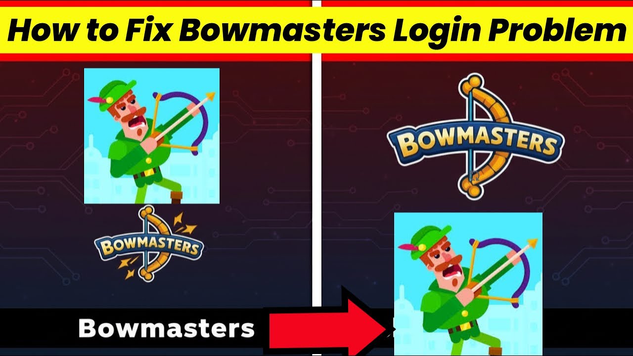Fix Bowmasters App Login Problem I Step by Step