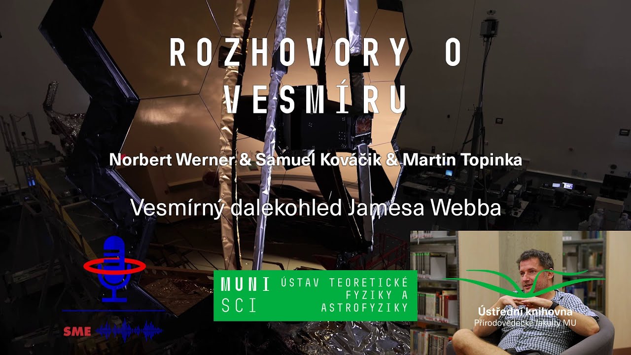 Norbert Werner, Samuel Kováčik, Martin Topinka: ROV 11. -  Vesmírný dalekohl... (PřF MU 16.10.2021)