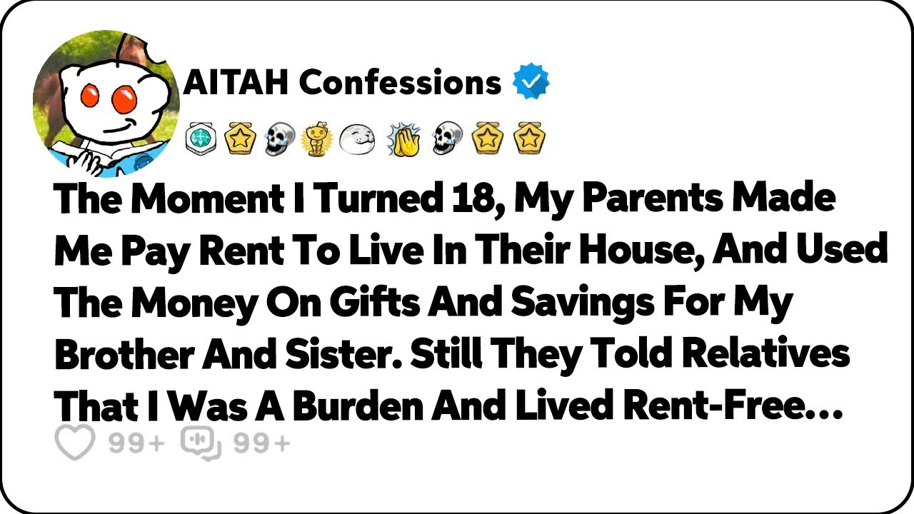 The Moment I Turned 18, My Parents Made Me Pay Rent To Live In Their House… Reddit Family Stories