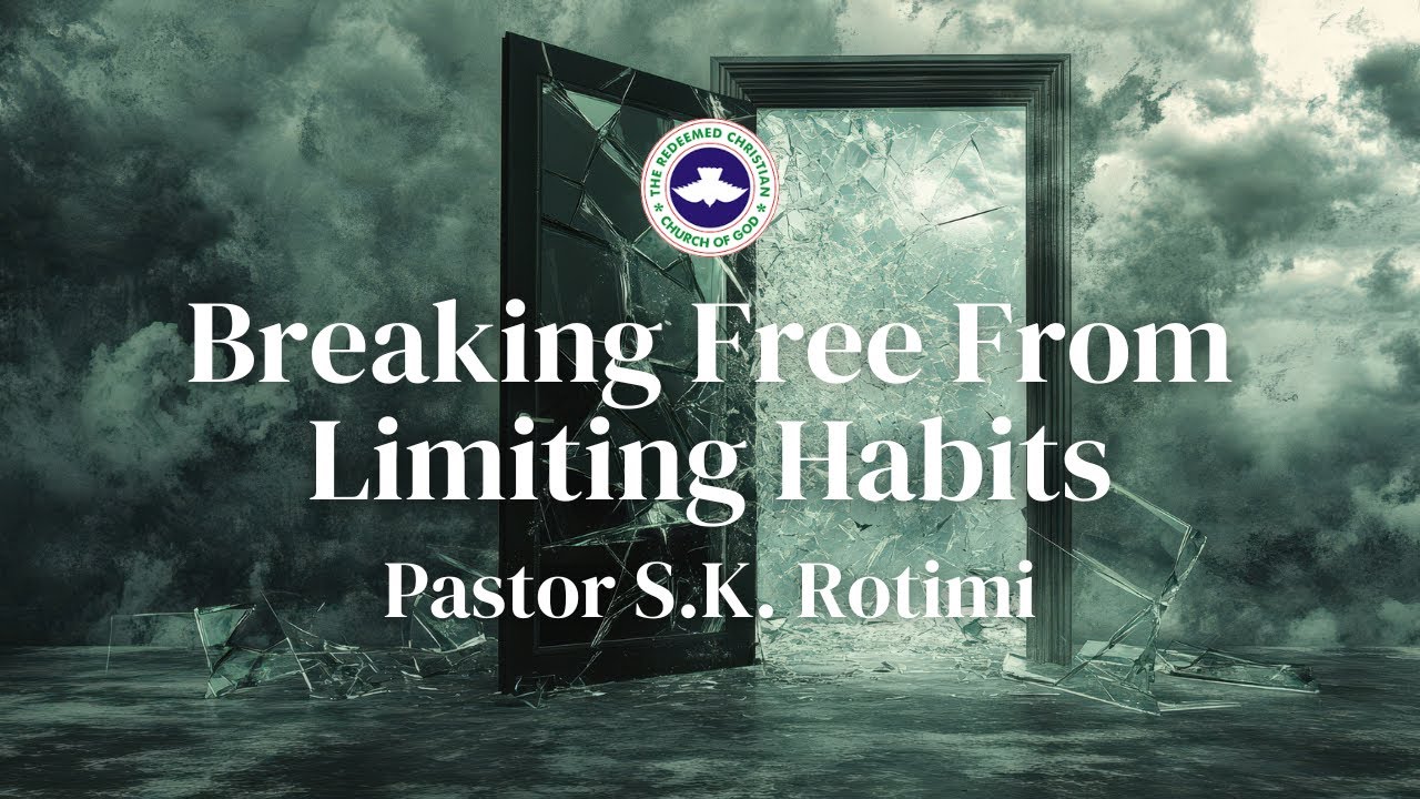 Breaking Free from Limiting Habits | Pst S.K. Rotimi | Bible Study/Holy Communion Service | 04/02/26