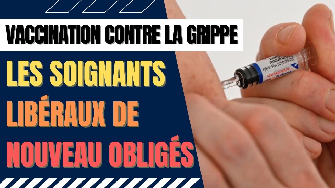 Grippe : r&eacute;tablissement de l'obligation vaccinale pour les soignants exer&ccedil;ant &agrave; titre lib&eacute;ral