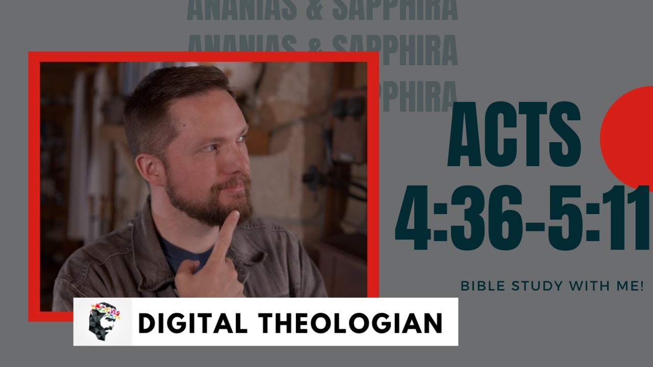 How to Make God Angry | Ananias and Sapphira | Acts 4:36 - Acts 5:11 Bible Study with Me