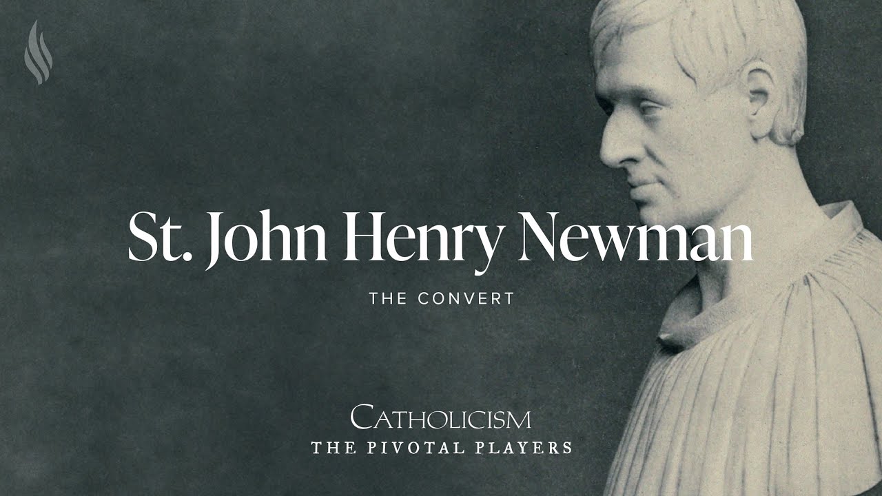 St. John Henry Newman: Meeting the Challenges of Modernity