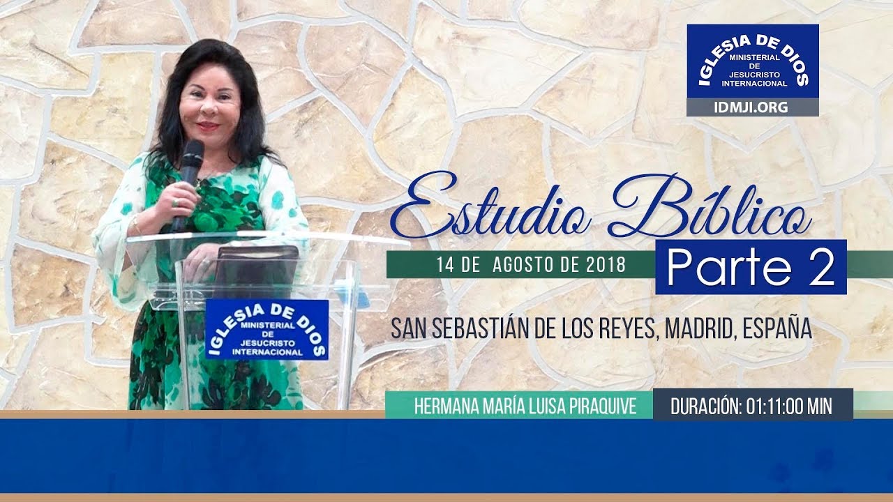 502 - Estudio bíblico Parte 2,  San Sebastian de los Reyes, España - Hna María Luisa Piraquive