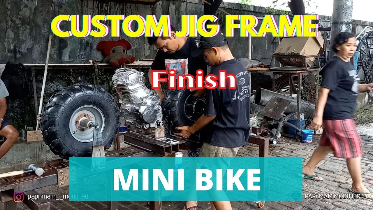 Pembuatan Jig Frame Mini Bike Finish By Papnmam Modified