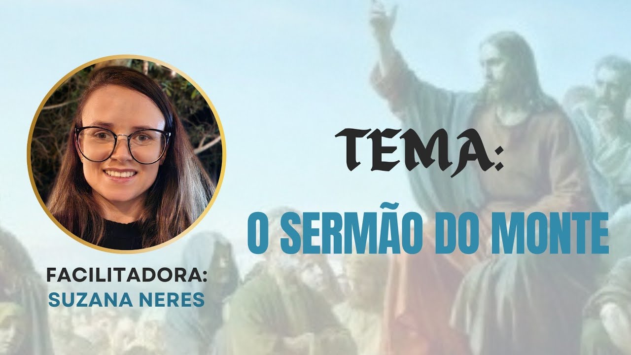 O Sermão do Monte | Suzana Neres