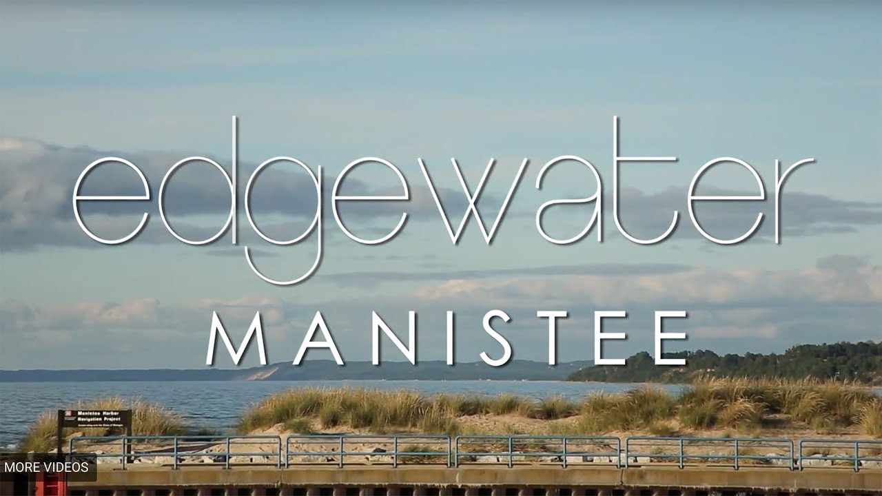 Edgewater in Manistee MI Waterfront Condos for Sale