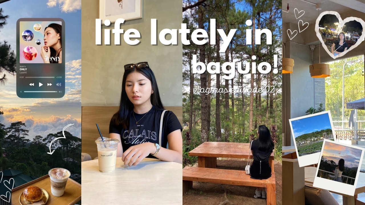 days in baguio 🍓🌻🌅 cafe hopping, visiting aesthetic spots, watching the sunset, & chill days!