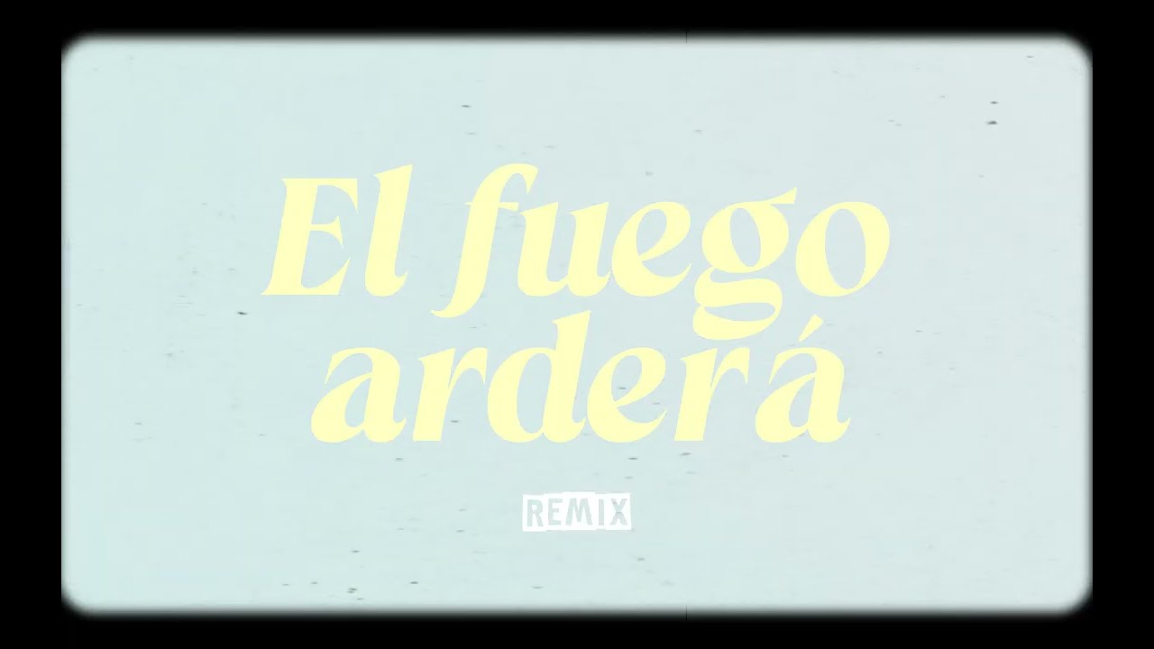 El fuego arderá - Enoc Parra (remix)