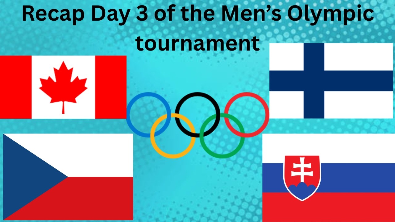 Recap Day 3 of the Men’s Olympic tournament