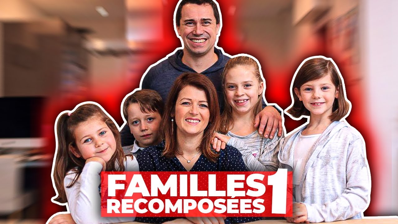 Familles recomposées, la grande aventure - Episode 1