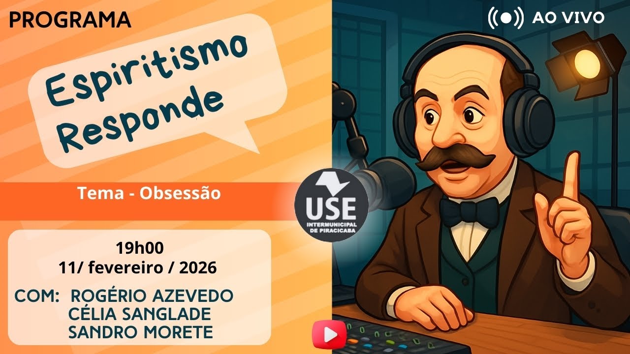 Programa Espiritismo Responde (84 - 11/02/2026): Obsessão