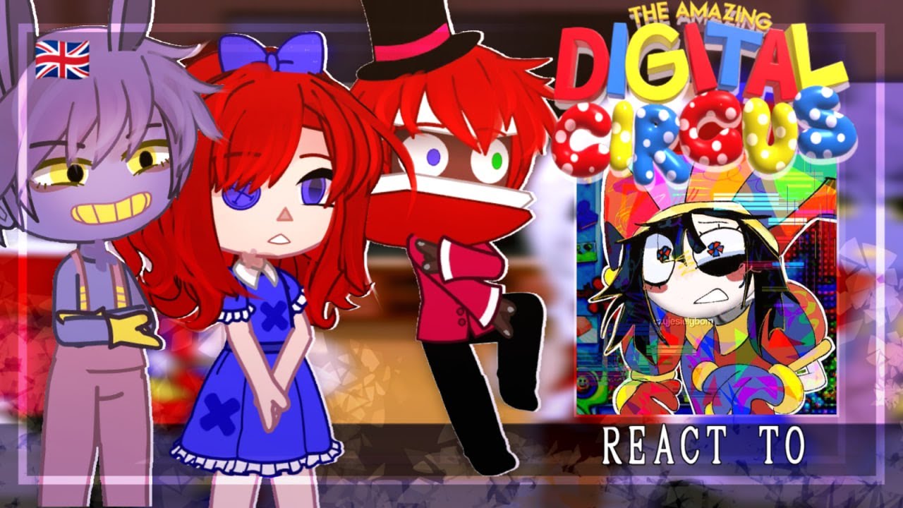 The Amazing Digital Circus React to 