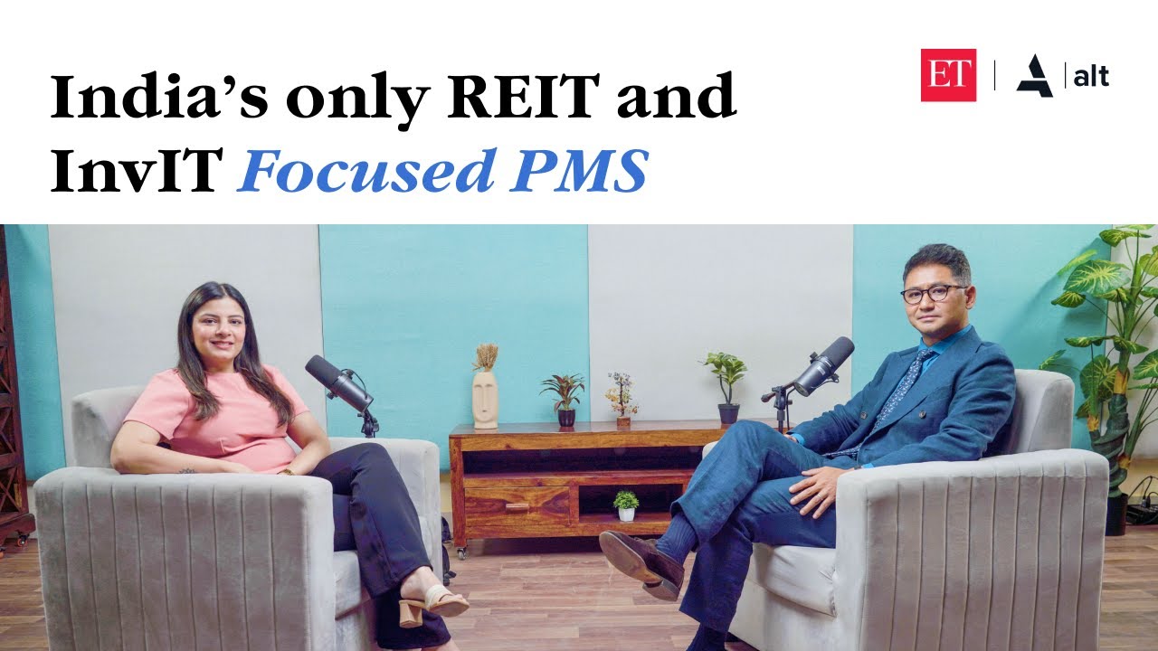 Alt x ET - India&rsquo;s only REIT and InvIT Focused PMS