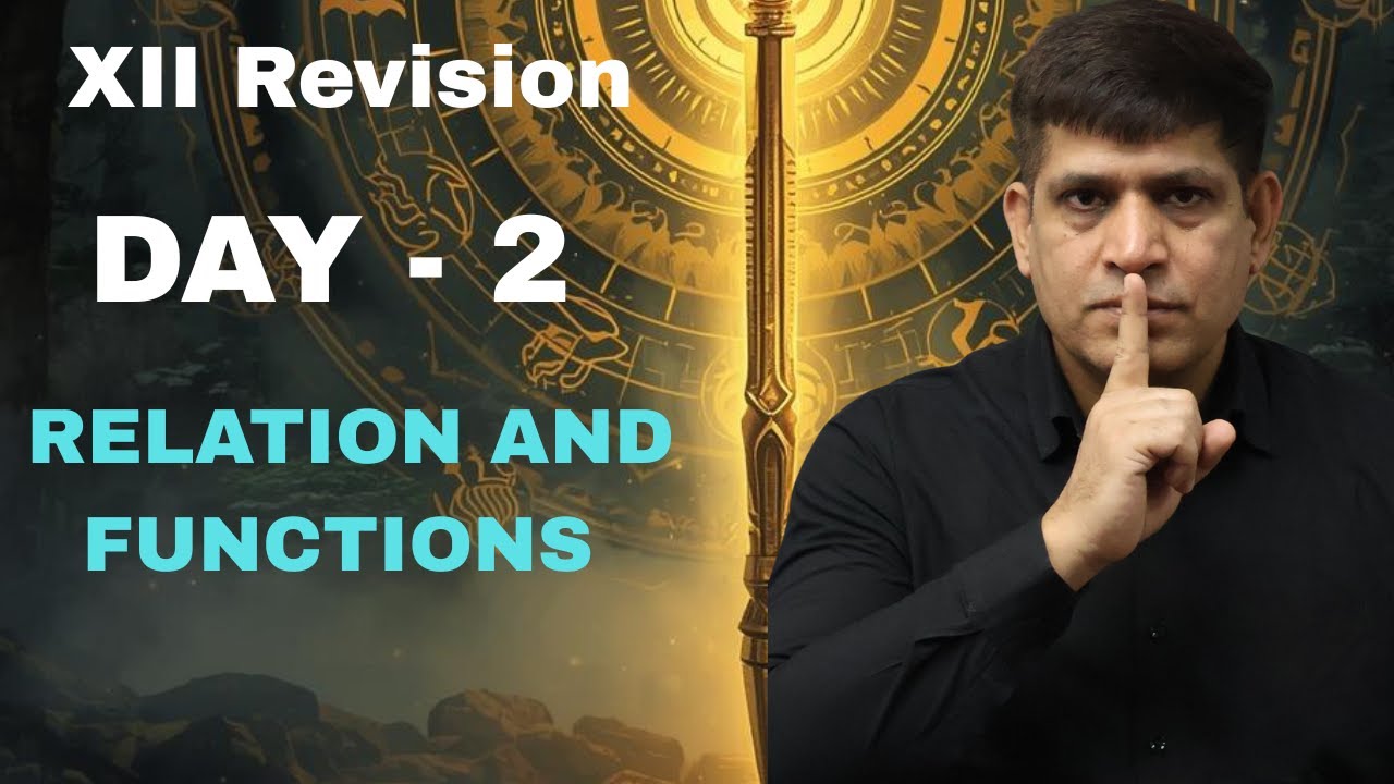 XII REVISION DAY - 2 ( RELATION AND FUNCTIONS )