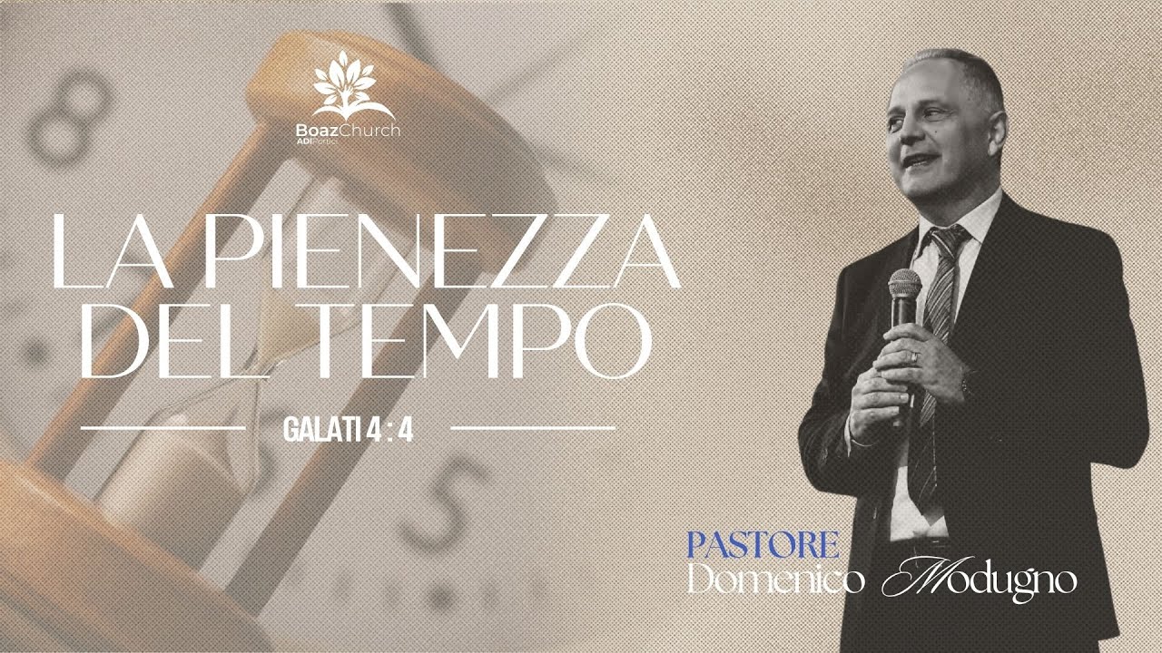 La pienezza del tempo (Galati 4 : 4)