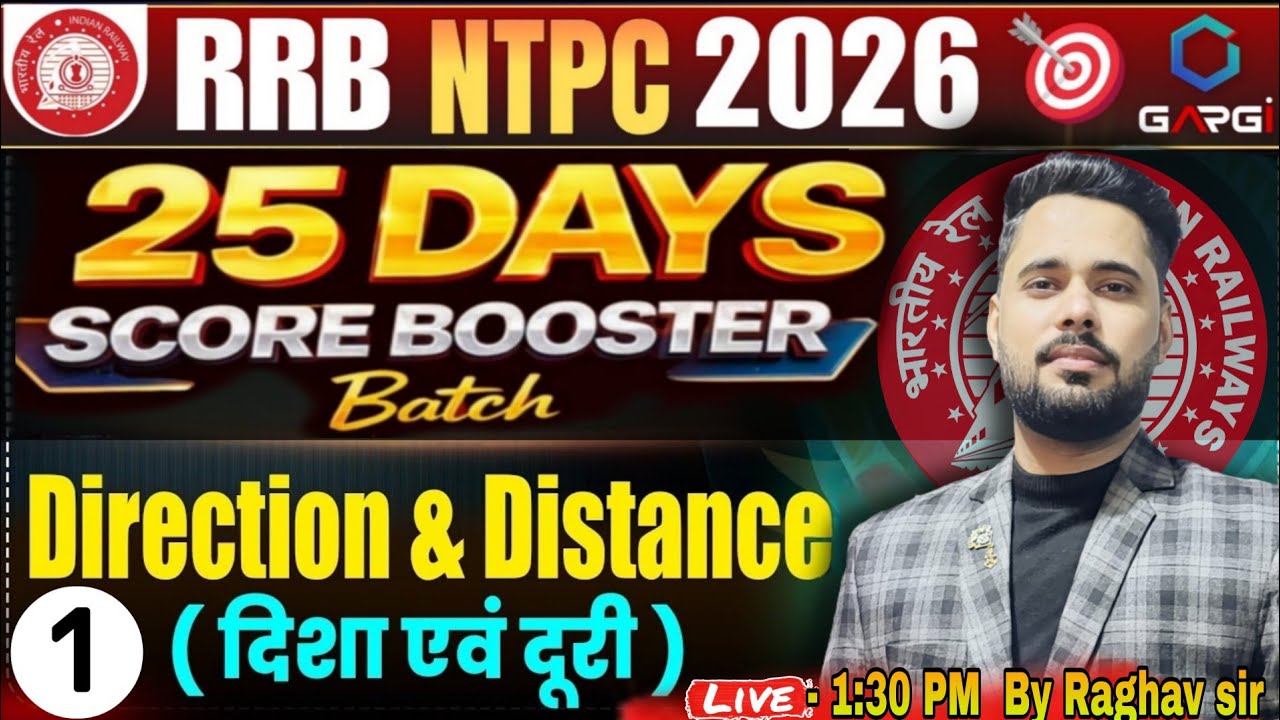 RRB NTPC 2026 | 25 Day Score Booster Live Batch | Reasoning Day-1 Distance & Direction